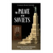 The Palace of the Soviets: The History of the Proposed Administrative Center for the Soviet Union