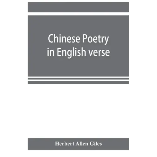Chinese poetry in English verse