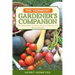 The Vermont Gardener's Companion: An Insider's Guide to Gardening in the Green Mountain State