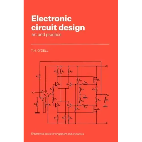 Electronic Circuit Design: Art and Practice
