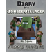 Diary of a Minecraft Zombie Villager: Book 3 - Summer Scavenge