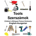 English-Hungarian Tools/Szerszámok Children's Bilingual Picture Dictionary