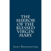 The Mirror of the Blessed Virgin Mary