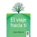 El viaje hacia ti