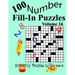 Number Fill-In Puzzles, Volume 16: 100 Puzzles