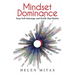 Mindset Dominance: Stop Self-Sabotage and Break Bad Habits