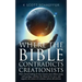 Where the Bible Contradicts Creationists: How a literal reading of every creation verse refutes young earth geology, redefines the Adam and Eve story,