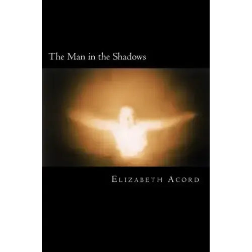 The Man in the Shadows