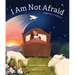 I Am Not Afraid: Psalm 23 for Bedtime