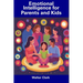 Emotional Intelligence for Parents and Kids