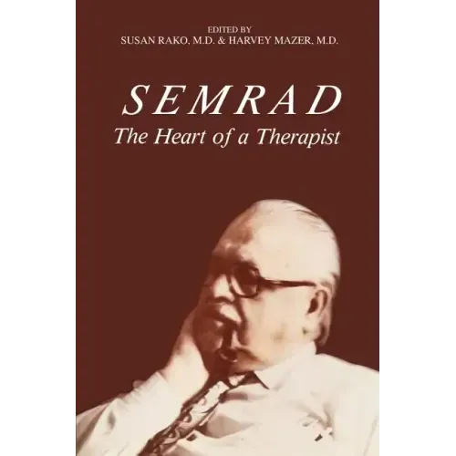 Semrad: The Heart of a Therapist
