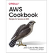 Aws Cookbook: Recipes for Success on Aws