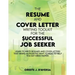 The Resume and Cover Letter Writing Toolkit for the Successful Job Seeker