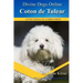Coton de Tulear: Divine Dogs Online