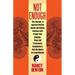 Not Enough: The Journey to Improve Overall Health and Kidney Function with Proper Diet Changes, Stem Celltreatments, Acupuncture,