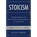 Stoicism - Understanding and Practicing the Philosophy of the Stoics: Your Guide to Wisdom, Freedom, Happiness, and Living the Good Life