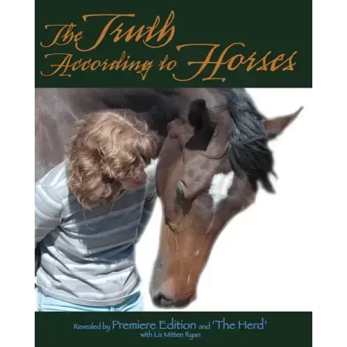 The Truth According to Horses