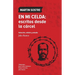 En mi celda: escritos desde la cárcel