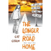 The Longer Road Home: A Modern-Day Self-Help Tale
