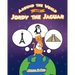 Around the World with Jordy the Jaguar
