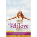 Follow It Thru: What's Self-Love Got to Do with It?
