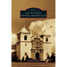 San Antonio's Historic Architecture