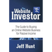 The Website Investor: The Guide to Buying an Online Website Business for Passive Income