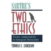 Sartre's Two Ethics: From Authenticity to Integral Humanity