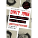 Dirty John and Other True Stories of Outlaws and Outsiders