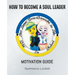 How To Become A Soul Leader