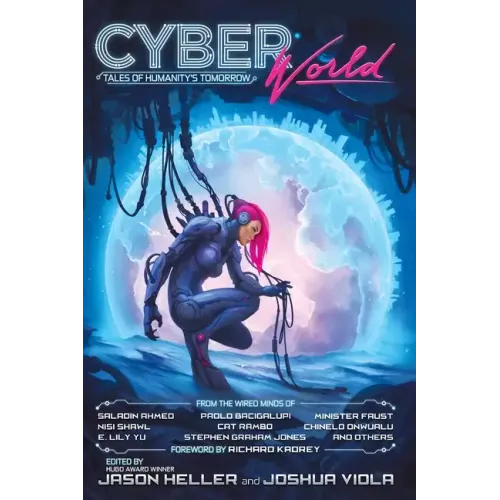 Cyber World: Tales of Humanity's Tomorrow