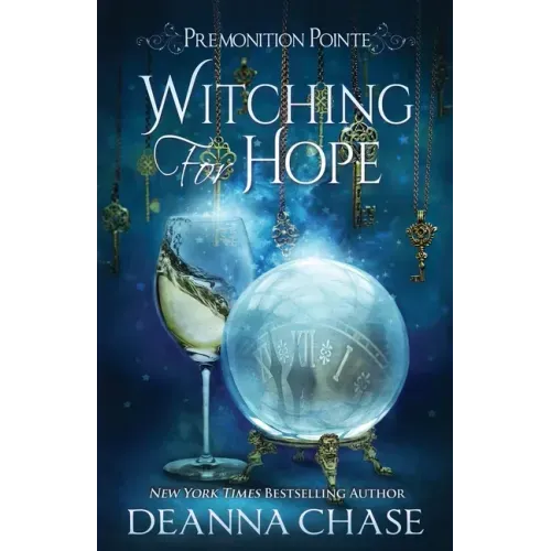 Witching For Hope: A Paranormal Women's Fiction Novel