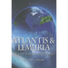 Atlantis and Lemuria: The Lost Continents Revealed