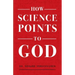 How Science Points to God