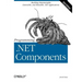 Programming .Net Components: Design and Build .Net Applications Using Component-Oriented Programming