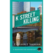 K Street Killing