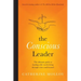 The Conscious Leader: the ultimate guide to leading a life worth living through crises and beyond