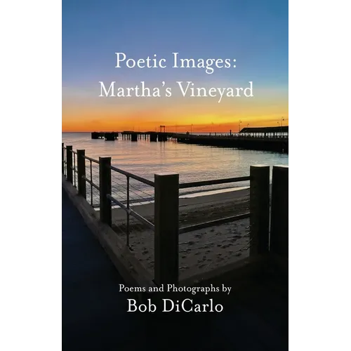 Poetic Images: Martha's Vineyard