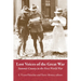Lost Voices of the Great War: Summit County in the First World War