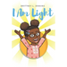 I Am Light: A Book for Young Readers