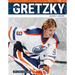 Wayne Gretzky: Hockey Legend