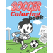 Soccer Coloring Book: Soccer Players Coloring Book Coloring Pages for Girls and Boys (Toddlers Preschoolers & Kindergarten) with Cute Simple