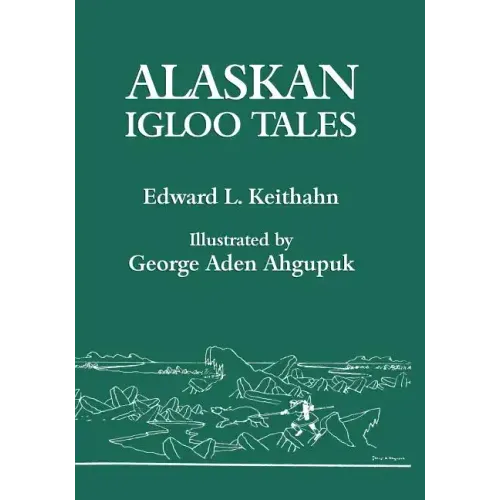 Alaskan Igloo Tales (Reprint Edition)