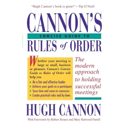 Cannon's Concise Guide to Rules of Order