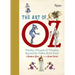 The Art of Oz: Witches, Wizards, and Wonders Beyond the Yellow Brick Road