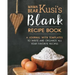 Mama Bear Kusi's Blank Recipe Book: A Journal with Templates to Write and Organize All Your Favorite Recipes