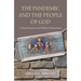 The Pandemic and the People of God: Cultural Impacts and Pastoral Responses