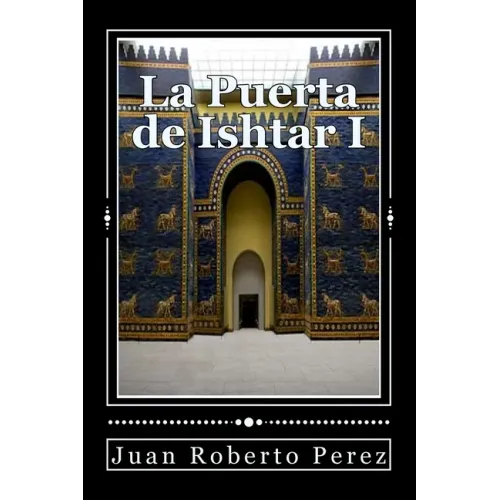La Puerta de Ishtar I