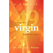 49-Year-Old Virgin: Delayed Not Denied