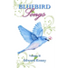 Bluebird Songs (Volume II)